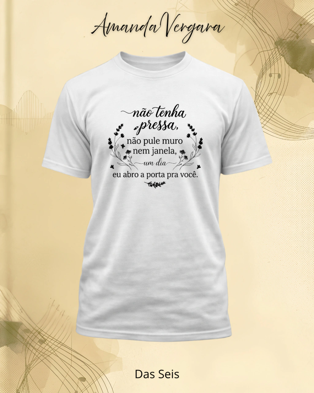 Camiseta "Das Seis" — Amanda Vergara